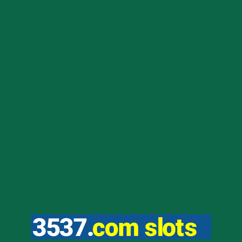 3537.com slots